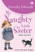 My Naughty Little Sister: Adikku Yang Nakal (Paperback)