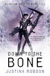 Down to the Bone (Quantum Gravity #5)