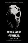 Enter Night by Mick Wall