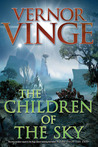 The Children of the Sky by Vernor Vinge The Children of the Sky by Vernor Vinge