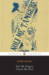 Noli Me Tangere (Touch Me Not) by José Rizal