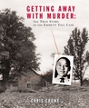 Getting Away with Murder (Jane Addams Honor Book by Chris Crowe