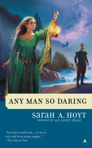 Any Man So Daring (Shakespearean Fantasies, #3)