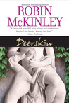 Deerskin by Robin McKinley Deerskin by Robin McKinley