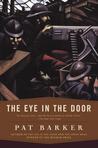 The Eye in the Door by Pat Barker