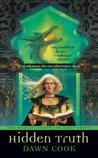 Hidden Truth by Dawn Cook Hidden Truth by Dawn Cook