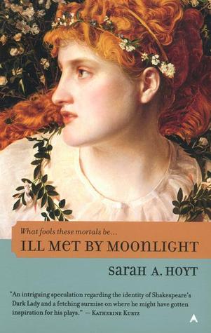 Ill Met by Moonlight (Shakespearean Fantasies, #1)