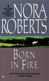 Born in Fire (Born In Trilogy, #1)