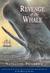 Revenge of The Whale: The True Story of the Whaleship Essex (Boston Globe-Horn Book Honors (Awards))