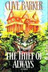 The Thief of Always The Thief of Always