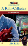 A Killer Collection by J.B. Stanley