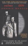 Donnie Brasco by Joseph D. Pistone Donnie Brasco by Joseph D. Pistone