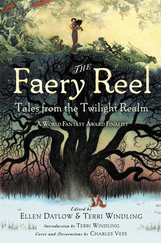 The Faery Reel: Tales from the Twilight Realm