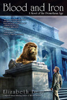 Blood and Iron (Promethean Age, #1) Blood and Iron (Promethean Age, #1)