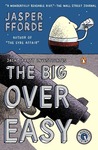 The Big Over Easy (Nursery Crime, #1) The Big Over Easy (Nursery Crime, #1)