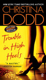 Trouble in High Heels (Fortune Hunter, #1) Trouble in High Heels (Fortune Hunter, #1)