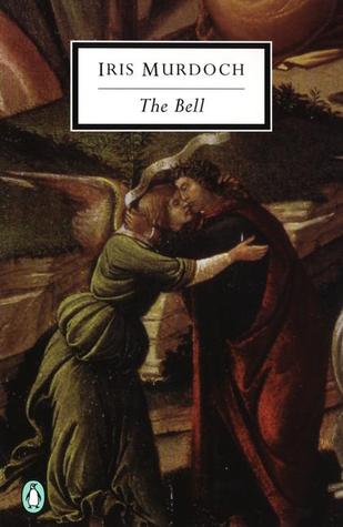 The Bell - Iris Murdoch