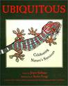 Ubiquitous by Joyce Sidman Ubiquitous by Joyce Sidman