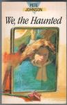We, the Haunted (Lions Tracks)