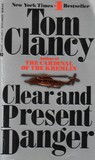 Clear and Present Danger by Tom Clancy
