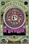 The Immorality Engine by George Mann
