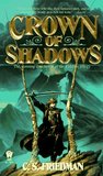 Crown of Shadows (The Coldfire Trilogy, #3) Crown of Shadows (The Coldfire Trilogy, #3)