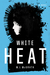 White Heat (Paperback)