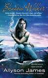 Shadow Walker (Stormwalker, #3)