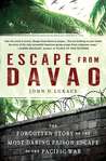 Escape From Davao by John D. Lukacs