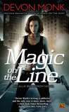Magic on the Line by Devon Monk Magic on the Line by Devon Monk