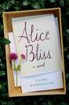 Alice Bliss by Laura Harrington Alice Bliss by Laura Harrington