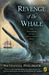 The Revenge of the Whale: The True Story of the Whaleship Essex (Paperback)