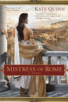Mistress of Rome (Rome, #1) Mistress of Rome (Rome, #1)