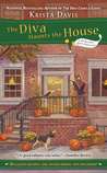 The Diva Haunts the House by Krista Davis The Diva Haunts the House by Krista Davis