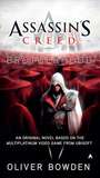 Assassin's Creed by Oliver Bowden Assassin's Creed by Oliver Bowden
