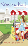 Scoop to Kill (A Mystery a La Mode, #2) Scoop to Kill (A Mystery a La Mode, #2)