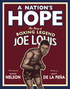 A Nation's Hope by Matt de la Pena