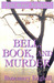 Bell, Book, and Murder: The...