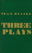 Three Plays: Juno and the P...