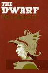 The Dwarf by Pär Lagerkvist The Dwarf by Pär Lagerkvist