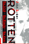 Rotten by John Lydon Rotten by John Lydon