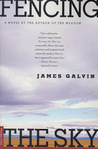 Fencing the Sky: A Novel Fencing the Sky: A Novel