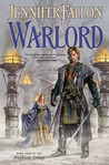 Warlord by Jennifer Fallon