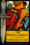 The Shining Company by Rosemary Sutcliff The Shining Company by Rosemary Sutcliff