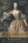 Madame de Pompadour by Évelyne Lever