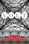 Volt by Alan Heathcock Volt by Alan Heathcock
