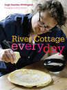 River Cottage Every Day by Hugh Fearnley-Whittingstall River Cottage Every Day by Hugh Fearnley-Whittingstall