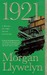 1921: The Great Novel of th...