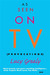 As Seen on TV: Provocations