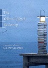 The Yellow-Lighted Bookshop by Lewis Buzbee
